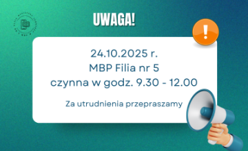 Zmiana godzin pracy Filii nr 5 (Mediateki) w piątek 24.10.2025 roku